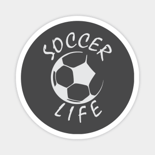 Soccer life teeshirt design white Magnet